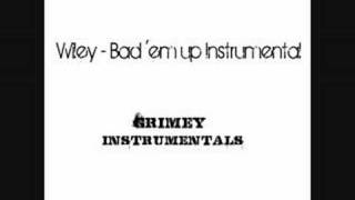 Wiley  Bad em Up Instrumental [upl. by Alenoel]