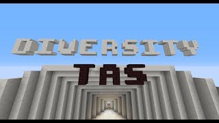 DiversityTAS Glitchless  No Preserve OutdatedOld Rules Minecraft 225810 [upl. by Jar392]