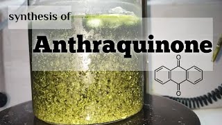 Anthraquinone  Organic synthesis [upl. by Olia]