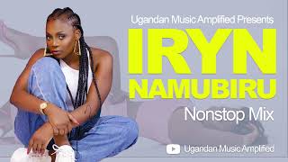 Iryn Namubiru  All Music NonStop Mix  Old amp New Ugandan Music [upl. by Nicolis]