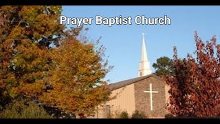 Prayer Baptist Church [upl. by Drucilla878]