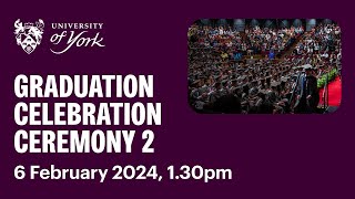 Ceremony 2 Graduation Livestream 6 February 2024 130pm [upl. by Prent]