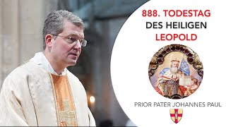 888 Todestag des Heiligen Leopold I Prior Pater Johannes Paul Chavanne [upl. by Alderson]