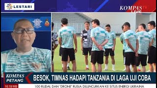 Besok TimNas Hadapi Tanzania Di Laga Uji Coba Sebagai Ajang CekOmbak [upl. by Lauraine]