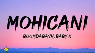 Boomdabash Baby K  Mohicani Lyrics  Testo [upl. by Khoury479]