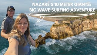 Nazares 10Meter Giants Big Wave Surfing Adventure [upl. by Lorita734]