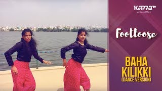 Baha KilikkiDance Version  Shilpa Saranya  Footloose  Kappa TV [upl. by Aneehsirk]