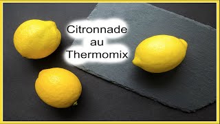 Citronnade au Thermomix [upl. by Estes]