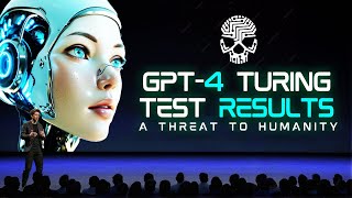 GPT4 Just Passed the Turing Test Threat for Humanity [upl. by Inalial]