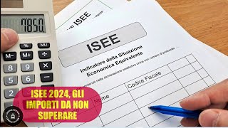 Isee 2024 gli importi da NON superare per accedere a bonus e agevolazioni le soglie aggiornate [upl. by Ycnay595]