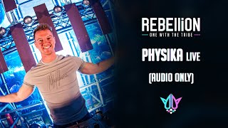 Physika LIVE  REBELLiON 2022  One With The Tribe AUDIO [upl. by Havard]