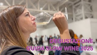 Degustazione Slow Wine i vini della guida 2025 [upl. by Ennovad]