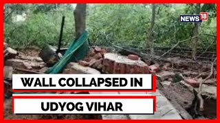 Delhi News  Gurugram News  Building Collapse Horror  Wall Collapsed In Gurugram  Latest News18 [upl. by Htiekel]