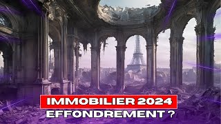 Immobilier 2024 🔴 Quel futur pour limmobilier avec cette nouvelle assemblée [upl. by Niajneb]