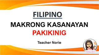 FILIPINO  MAKRONG KASANAYAN  PAKIKINIG  TEACHER NORIE [upl. by Seften]