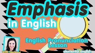 Emphasis in English  English Pronunciation Lesson [upl. by Eudora]