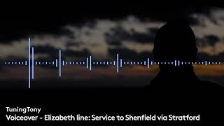 Voiceovers  Information Elizabeth line service to Shenfield via Stratford [upl. by Tneicniv110]