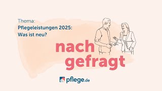 pflegede nachgefragt quotPflegeleistungen 2025 Was ist neuquot mit MarcAndré Hofheinz [upl. by Corley]