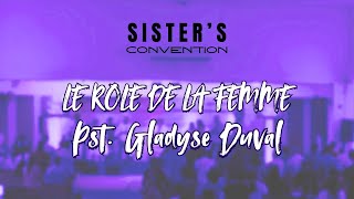 LE ROLE DE LA FEMMEPASTEUR GLADYSE DUVAL [upl. by Aynatal]