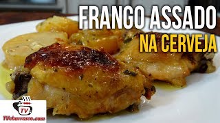 Como Fazer Frango Assado na CERVEJA  Tv Churrasco [upl. by Kensell]