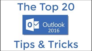 Top 20 Outlook 2016 Tips and Tricks [upl. by Borreri]