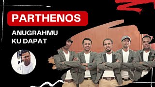 PARTHENOS  AnugrahMu Ku Dapat Audio [upl. by Nogem]