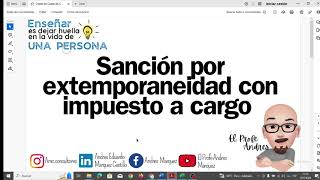 ✅SANCION POR EXTEMPORANEIDAD CON IMPUESTO A CARGO Y CON EJERCICIO PRACTICO [upl. by Petromilli]