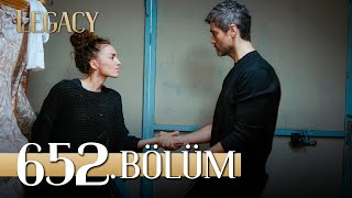 Emanet 652 Bölüm  Legacy Episode 652 [upl. by Mindy772]