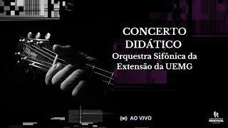 Concerto Didático  Orquestra da Extensão da UEMG [upl. by Aicila]