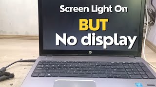 HP ProBook 450 G1 Laptop  Turning On Screen Light On  But No Display Show On Screen Fixed [upl. by Ydarg]