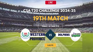 Dolphins vs Western Province T20 Match Live CSA T20 Challenge 202425 [upl. by Otrebide]