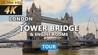 4k Tower bridge Tour  Tower bridge London  Tower bridge engine room  London must see [upl. by Eddi469]