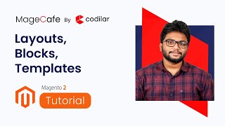 Basics of Layout Templates and Blocks 0210  Magento 2 Tutorials for Beginners 2019  MageCafe [upl. by Aniham]