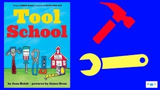 Tool School Book Read Aloud For Children Audio [upl. by Partan364]