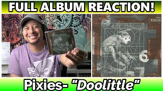 Pixies Doolittle FULL ALBUM REACTION amp REVIEW [upl. by Babby]