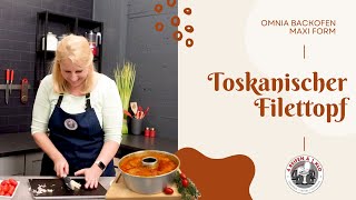 Toskanischer Filettopf  Omnia Backofen Maxiform  4Reifen1Klo [upl. by Novled]