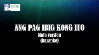 Ang pag ibig kong ito karaoke Male version [upl. by Aniles]