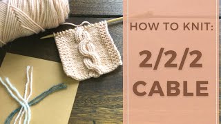 How to knit 222 cable stitch  LC LPC RC RPC all explained [upl. by Ttiwed]