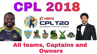 CPL 2018 all teams Owners and captains list  CPL 2018 Owners  Carribean premiere league [upl. by Duj]