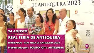 🎡💃 Feria de Agosto de Antequera 2023  Enferiados 24 agosto [upl. by Mehalick]