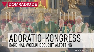 AdoratioKongress – Erzbischof Rainer Kardinal Woelki besucht Altötting [upl. by Etrem]