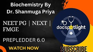 Biochemistry Prepledder 60Main Lectures📖📚by DrShanmuga Priya youtube Neetpg [upl. by Kenyon]