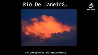 Rio De Janeir8 She Omnipotent and Omnipresent Official Audio [upl. by Anaile154]