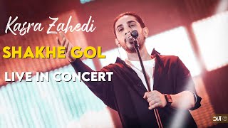 Kasra Zahedi  Shakhe Gol I Live In Concert  کسری زاهدی  شاخه گل [upl. by Nagaek823]