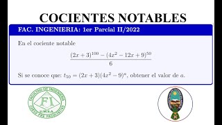 Primer Parcial Matemática 22022 Ingeniería UMSA Cocientes Notables [upl. by Player645]