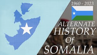 Alternate History Of Somalia 19602023 [upl. by Rawdan]