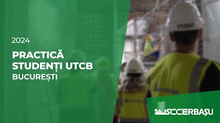 Practică studenți 2024  Universitatea Tehnică de Construcții București  UTCB [upl. by Conney729]