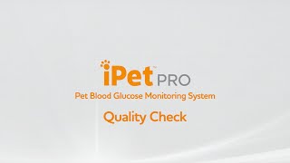 How to Perform a Quality Check on Your iPet PRO Blood Glucose Monitoring System for Dogs and Cats [upl. by Alamak767]