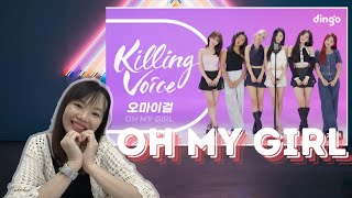 KPOP NEWBIE REACTS TO OH MY GIRL 오마이걸  Killing Voice  Dingo Music [upl. by Stargell77]