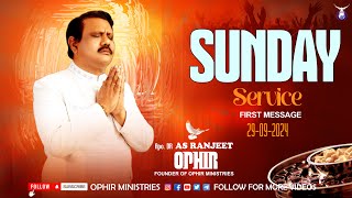 29Sep2024  Sunday Service  First Message  Central Church  Apostle Dr AS Ranjeet Ophir [upl. by Aggie]